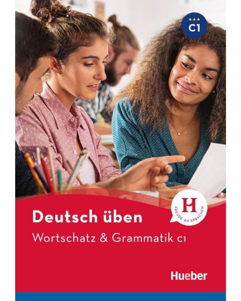 کتاب آلمانی ورت شاتز اند گراماتیک Deutsch uben Wortschatz und Grammatik C1 — جلد کتاب (استاندارد)