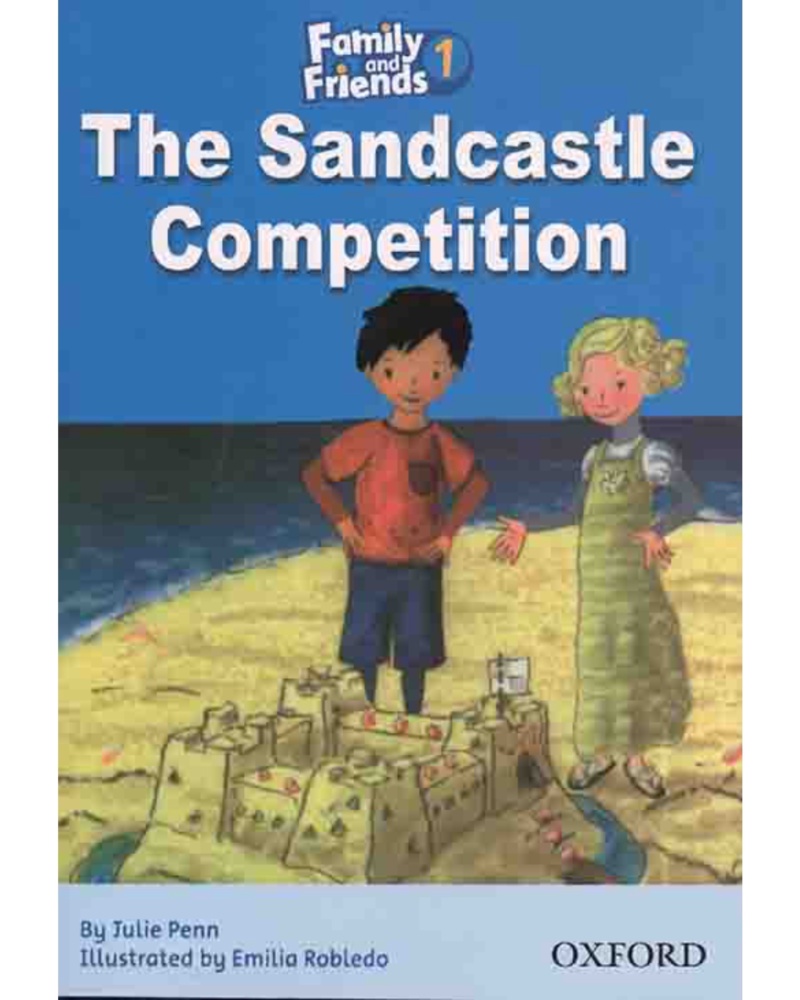 Family and Friends Readers 1 The Sandcastle Competition ( کتاب داستان فمیلی 1 ) — جلد کتاب (استاندارد)
