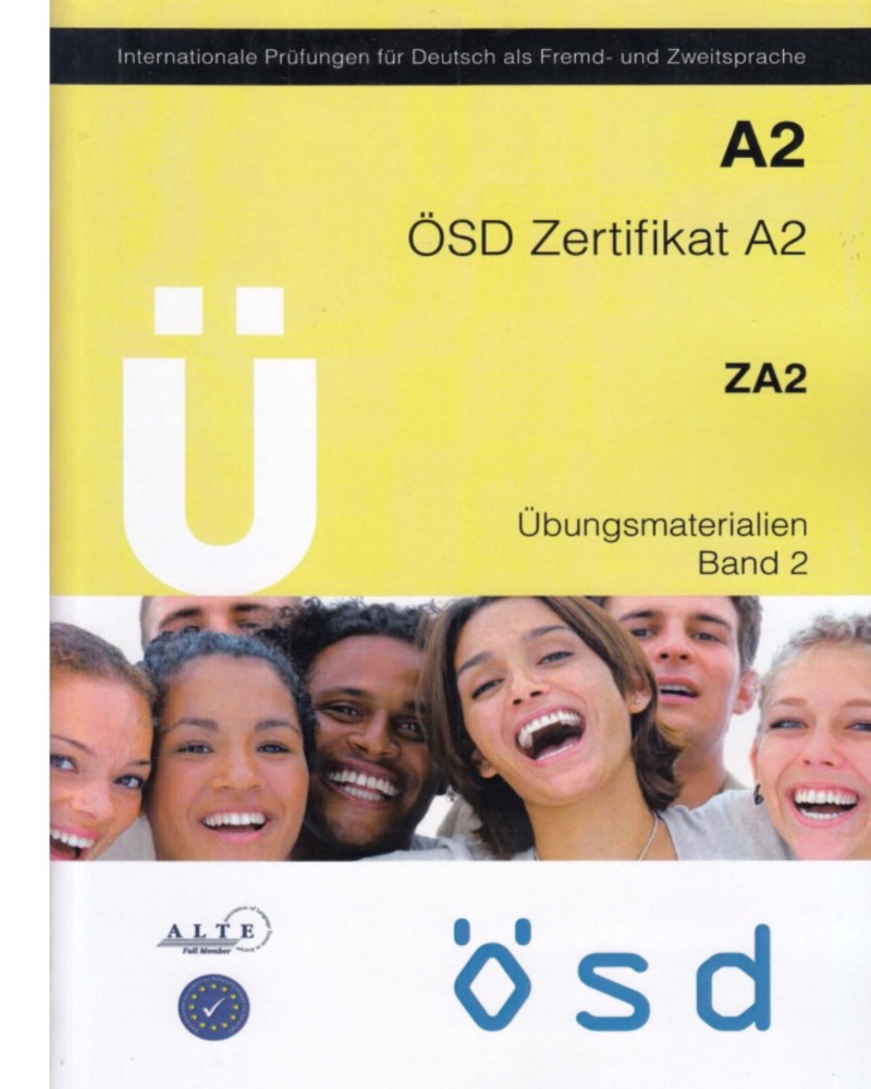 کتاب تمرین آزمون آلمانی او اس دی زرتیفیکات U OSD Zertifikat A2l Ubungsmaterialien Band 2 — جلد کتاب (استاندارد)
