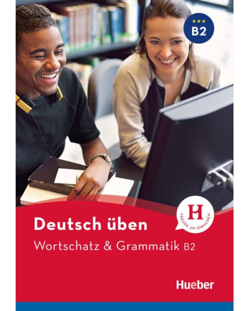 کتاب آلمانی ورت شاتز اند گراماتیک Deutsch uben Wortschatz und Grammatik B2 — جلد کتاب (استاندارد)