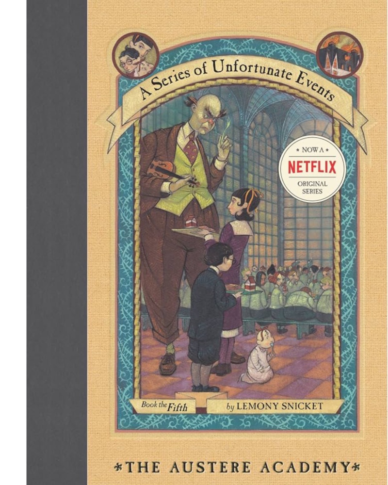 کتاب The Austere Academy ( رمان آکادمی ریاضت A Series of Unfortunate Events Book 5) — جلد کتاب (استاندارد)
